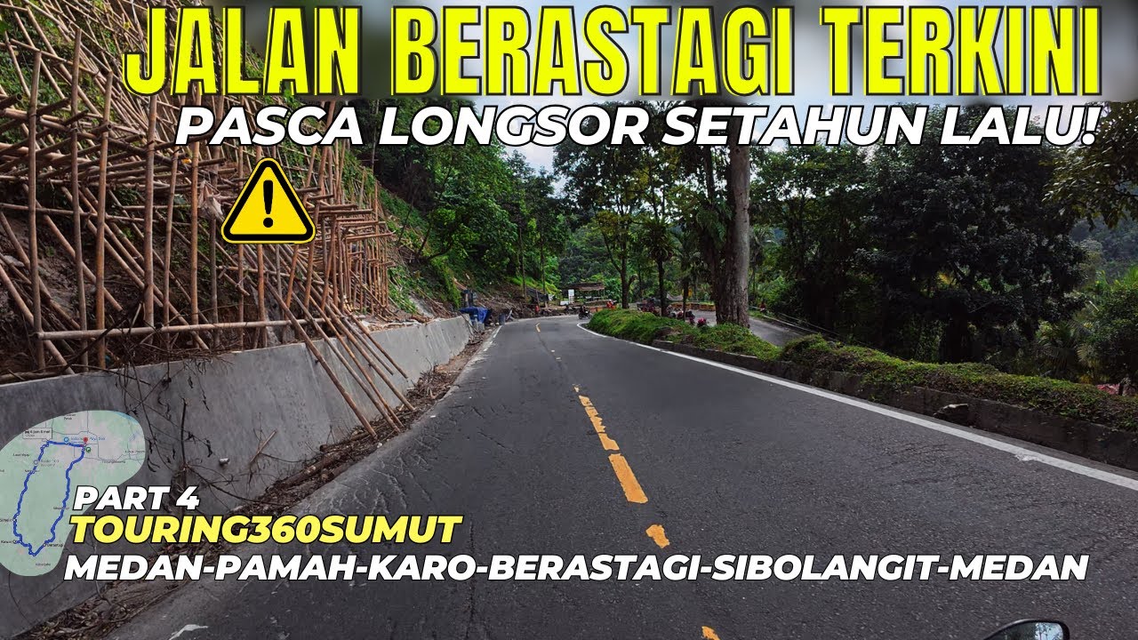 Kondisi Jalan Berastagi - Medan Terbaru 2025! Update Pasca Longsor Setahun | Touring 360 Sumut