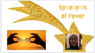 Synonyms of 'Power'
