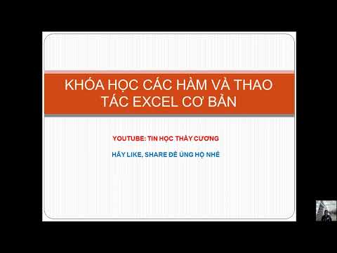 GIỚI THIỆU KHÓA HỌC CÁC HÀM VÀ THAO TÁC EXCEL CƠ BẢN