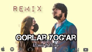 Uzmir ft Mira- Qorlar yog‘ar (Official Remix)