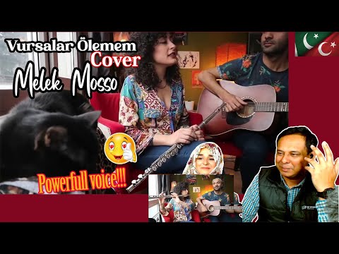 Pakistani Reaction — Melek Mosso — Vursalar Ölemem (cover)