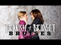 Franky & Bridget (Fridget) Season 5- Bruises