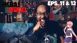 RUSSIAN ROULETTE! MIRAI NIKKI/FUTURE DIARY EPISODES 11 & 12 REACTION