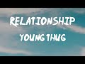 Young Thug - Relationship (feat. Future) (Lyrics) | I