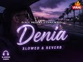 Djalil Palermo Denia ft Zuma Woed SlowedReverb By Yaz mp3