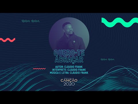 Cláudio Frank - Quero-te Abraçar (Lyric Video) | Festival da Canção 2020