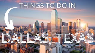 Things to do in DALLAS, TEXAS\/ Travel Guide 2021