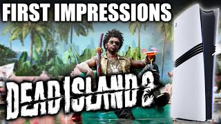 PS5 Pro: Dead Island 2! - Great on PRO?