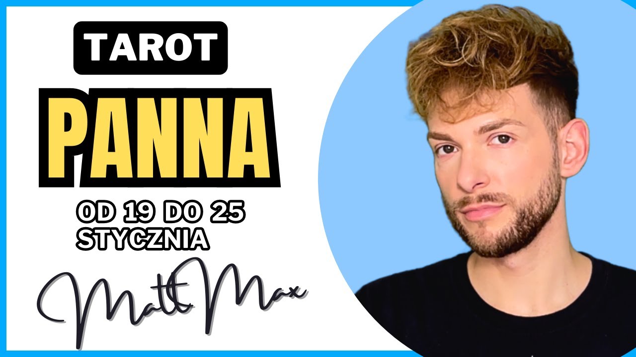 ♍️ Panna, tarot tygodniowy od 19 do 25 stycznia