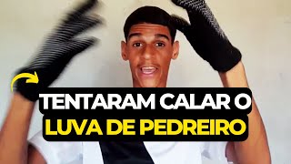 Quase Não Foi Exibida A Reportagem Do Luva De Pedreiro