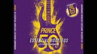 Prince - The 50 Essential Bootlegs Listening Companion - Part 2