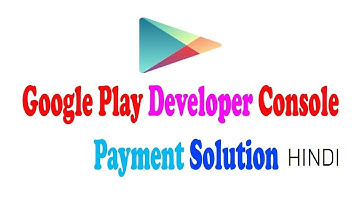 Google Play Developer Console payment solution hindi || technical YouTube support