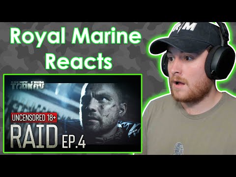 Royal Marine Reacts To Escape From Tarkov. Raid. Episode 4. - Battlestate