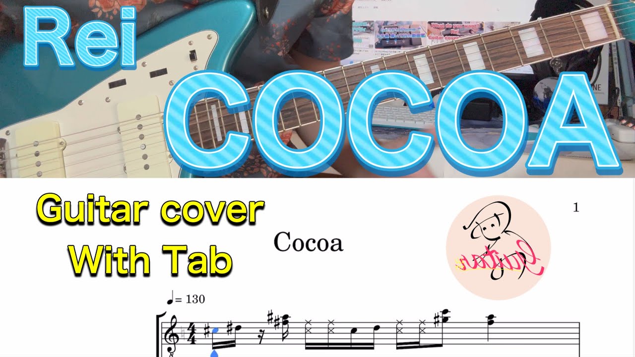 Rei “COCOA” Guitar cover with TAB - YouTube