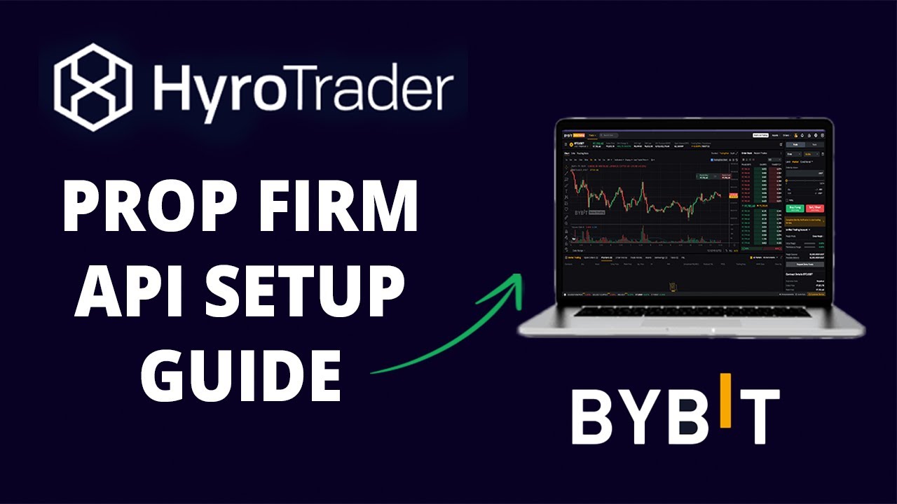 HyroTrader Crypto Prop Firm API Setup Guide on Bybit - YouTube