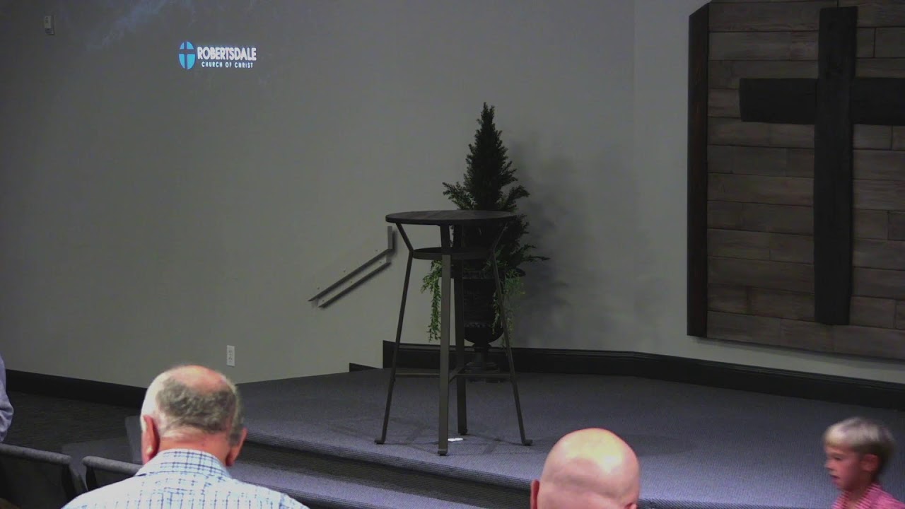Robertsdale Church of Christ - Eric Gray- Love Your Neighbor Series