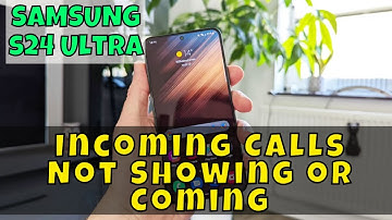 Incoming Calls Not Showing or Coming Samsung Galaxy S24 Ultra || How to solve incoming call issues