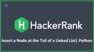 Insert a Node at the Tail of a Linked List | Python Hacker Rank Solution