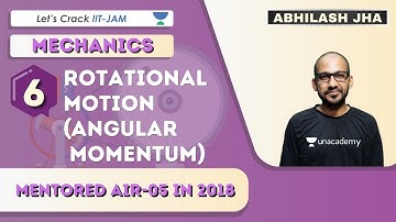 Rotational Motion (Angular Momentum) | Mechanics | Physics | Target IIT-JAM 2021 | Abhilash Jha