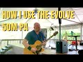 Capture de la vidéo How I Use The Electro-Voice Evolve 50M For Live Acoustic Gigs