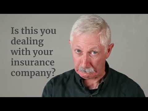 Is this you dealing with your insurance company?