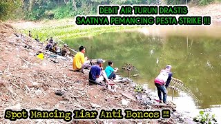 TURUN DRASTIS DEBIT AIRNYA || PEMANCING PADA BAHAGIA