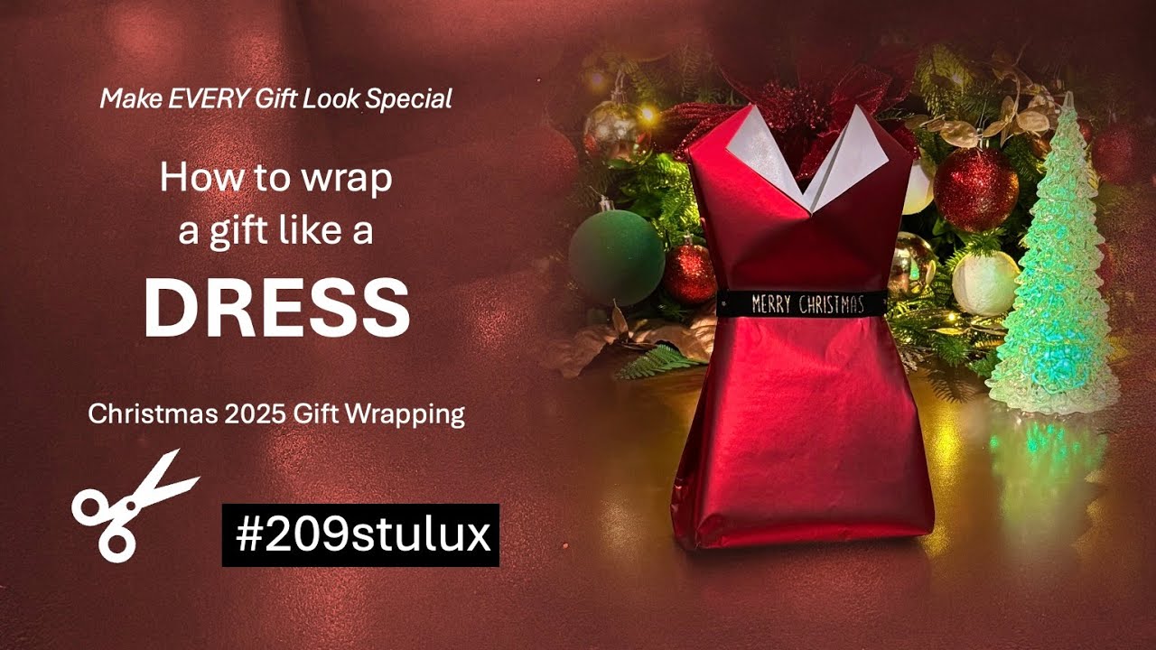 Tutorial  How to wrap a Gift like a DRESS #giftwrapping #209stulux  #christmas