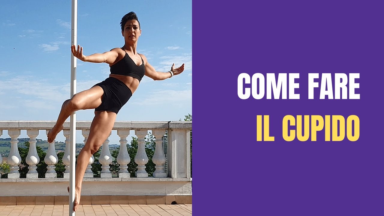 Come Fare il Cupido. Livello Base Pole Dance.