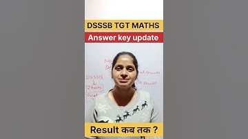 dsssb tgt maths result update| dsssb tgt maths final Answer key #goyalsmathtricks #dsssbtgtmaths