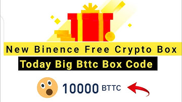 New Binence Free Crypto Box Earn with khalid & Today Big Bttc Box Code #earnwithkhalid