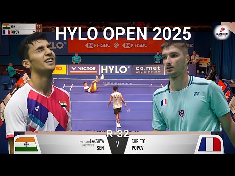 Lakshya Sen 🇮🇳 vs 🇨🇵 Christo Popov | Intense R32 Battle | HYLO Open Badminton 2025