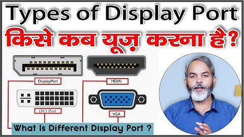 VGA, DVI, HDMI DisplayPort Comparison | Difference Between VGA, DVI, HDMI DisplayPort