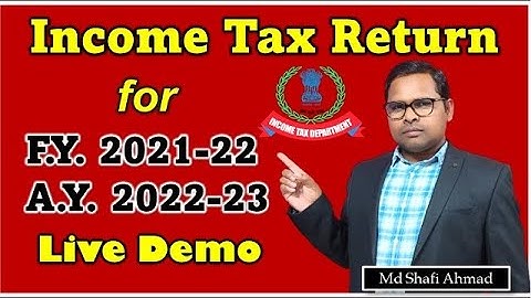How to File Income Tax Return Online for F.Y. 2021-22 by The Accounts