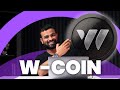 Unlock the Power of W-Coin: Earn Rewards While Having Fun! 🎮💰