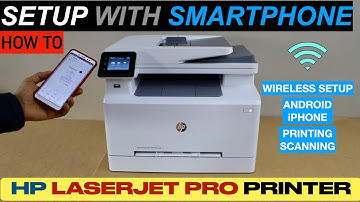 HP Laserjet Pro Wireless Setup, Setup Using An Android Phone or iPhone