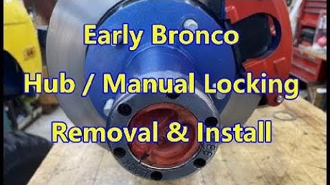 Hub / Manual Locking, Removal & Install