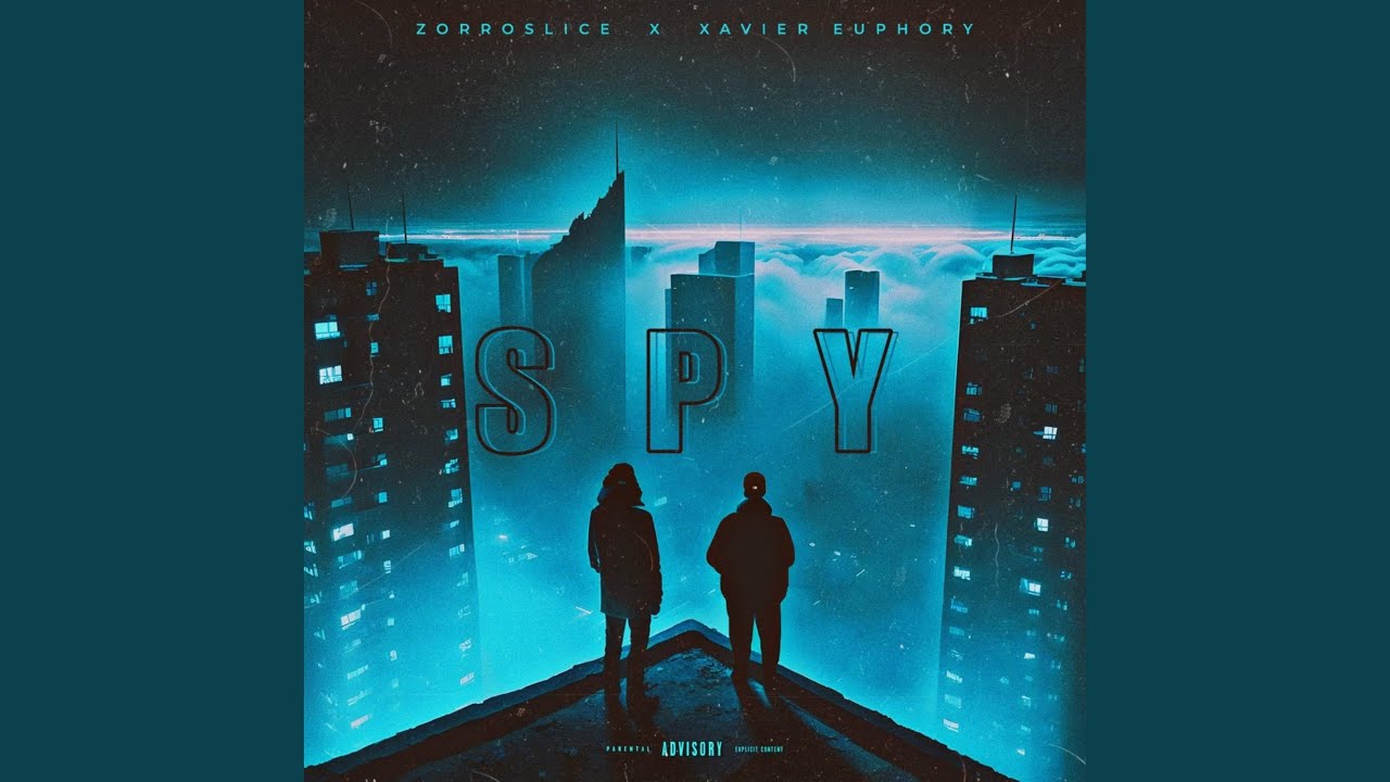 在 YouTube 上觀看「SPY (feat. Xavier Euphory)」