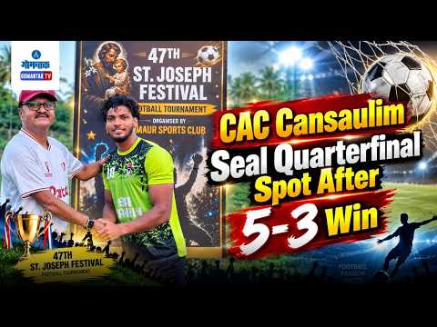 CAC Cansaulim Storm Into Quarterfinals After 5-3 Tie Breaker Win | Gomantak Tv