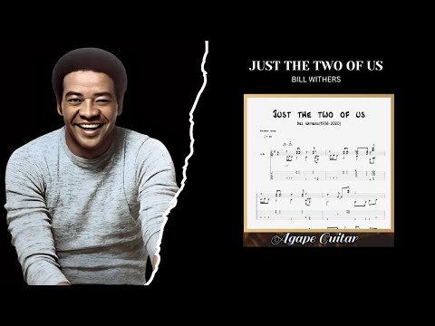 Just the two of us - Bill Withers