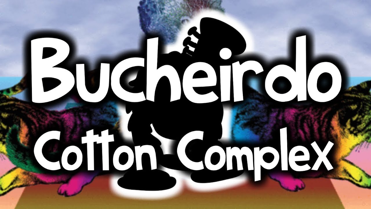 Cotton Complex - Bucheirdo [Animated!] - Sound and Concept created by Mantis!
12/15

Portions of the materials used are trademarks and/or copyrighted works of Big Blue Bubble. Al
