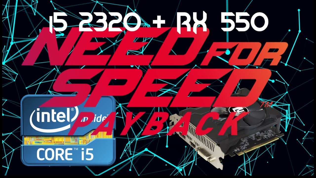 Need For Speed Payback 768p Core I5 23 Rx 550 2gb Gameplays Low Specs Pt Br Youtube