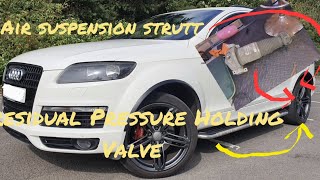 : Audi Q7 Air Suspension Strut replacement and Residual Pressure Holding Valve Replacement