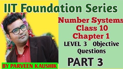 IIT foundation series class 10 | chapter 1 | Part 3 #q 31 to 40 | level 3 Questions | IIT foundation