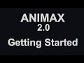 Animax 20  getting started  the animation system