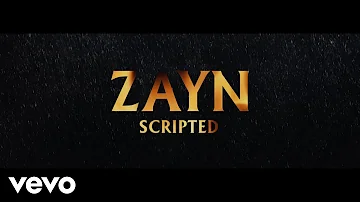 ZAYN - Scripted (Audio)