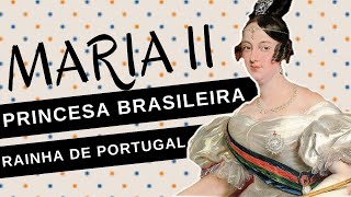 Mulheres na História #93: MARIA DA GLÓRIA, uma princesa brasileira que se tornou rainha de Portugal