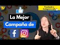 ¿Cúal es la campaña mas efectiva en Facebook e Instagram ads ?