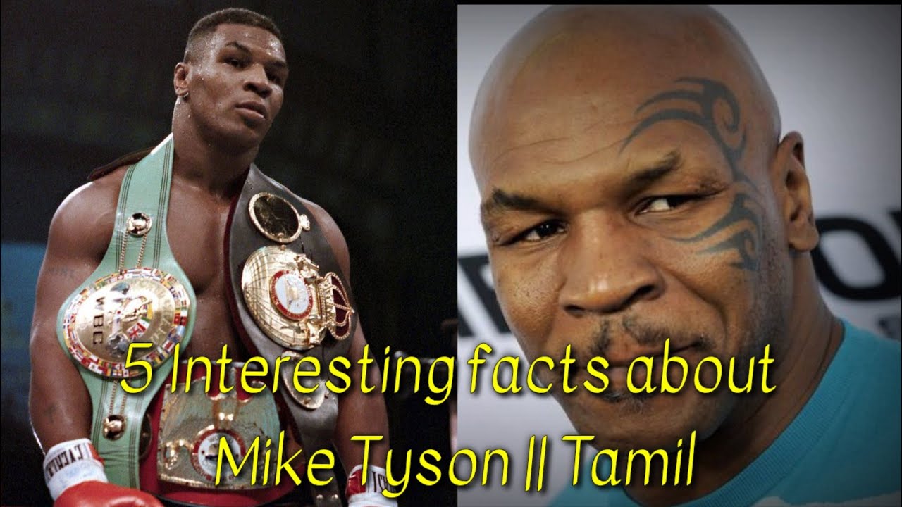 Top 5 Interesting Facts about Mike Tyson Tamil Birthday special