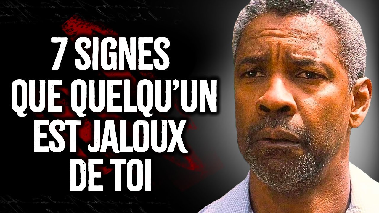 7 Signes que Quelqu'un Est Extrêmement Jaloux de Toi | Denzel Washington
