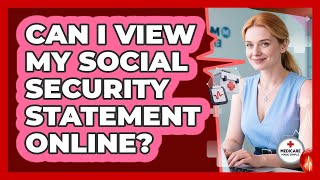 Can I View My Social Security Statement Online?